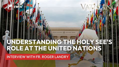 Holy See and the United Nations .